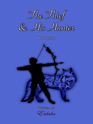 cover image of The Thief and His Hunter Book 2